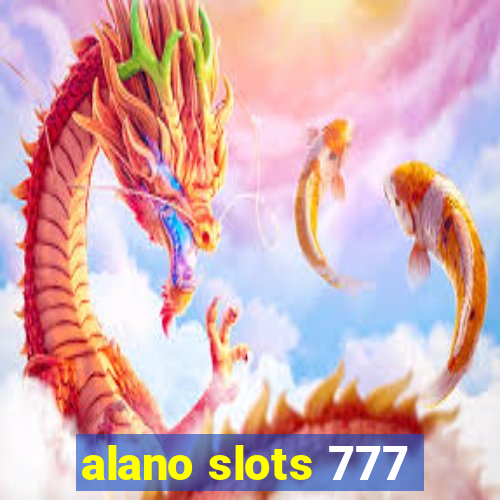 alano slots 777